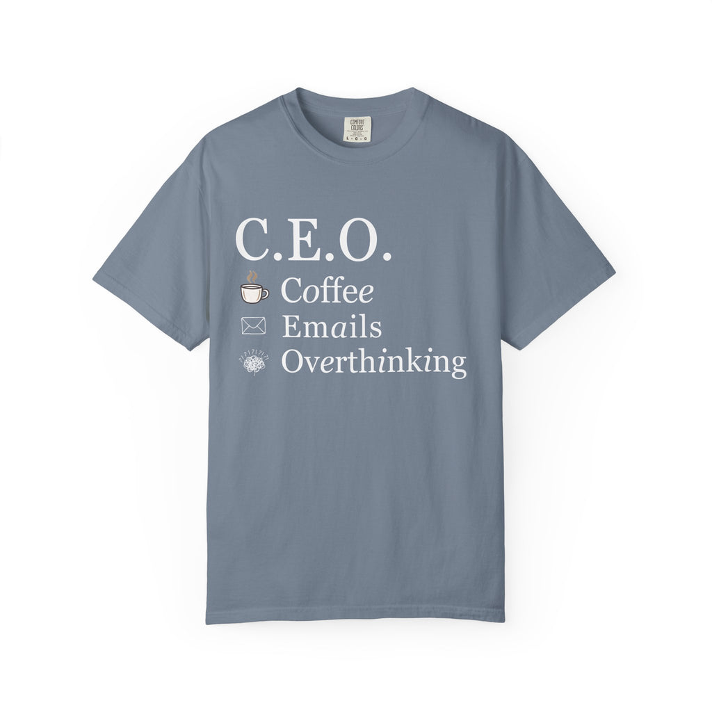 Overthinking CEO T-shirt
