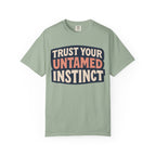 Untamed Instinct T-Shirt