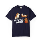 Heck yes energy T-Shirt