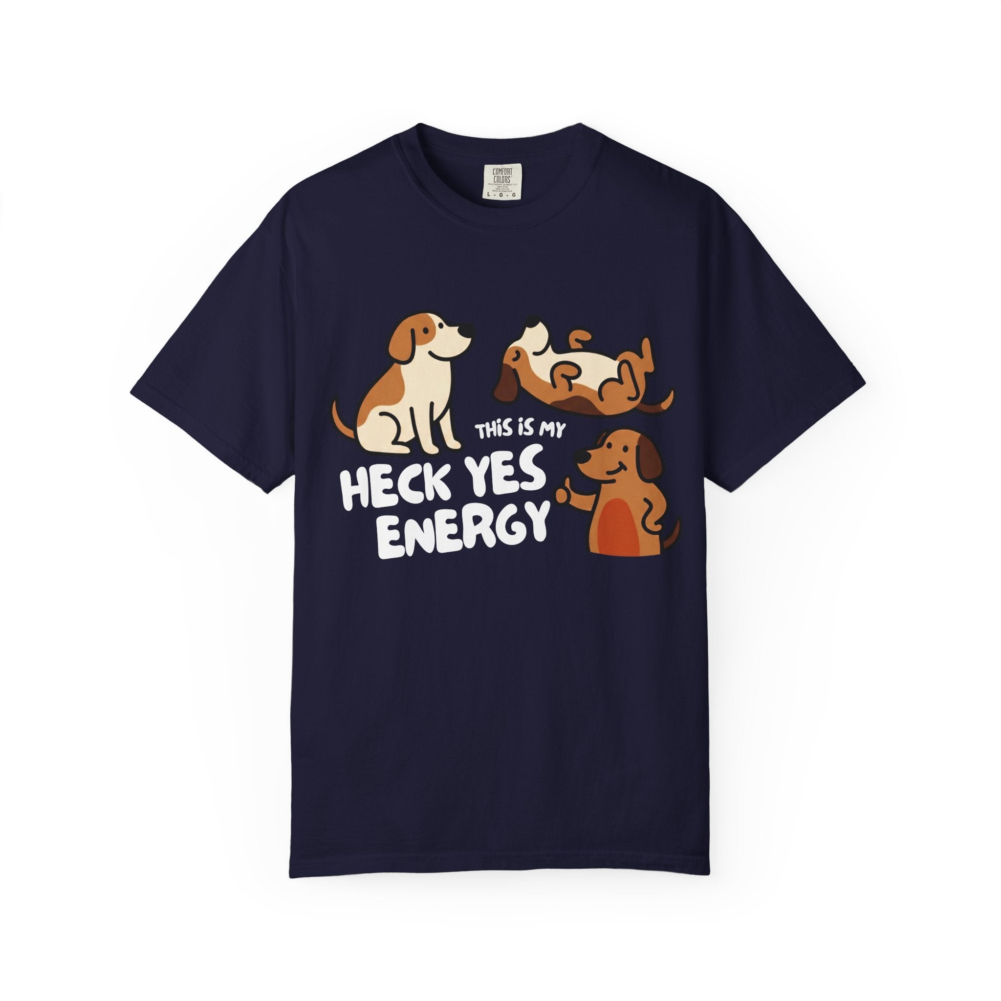 Heck yes energy T-Shirt