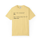 Not For Everyone T-Shirt