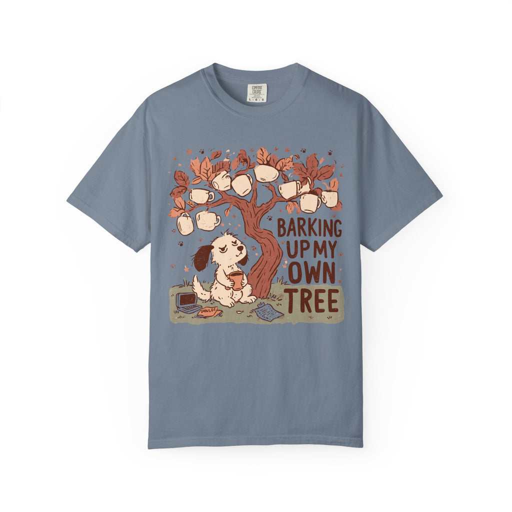 Barking Up My Own Tree T-Shirt