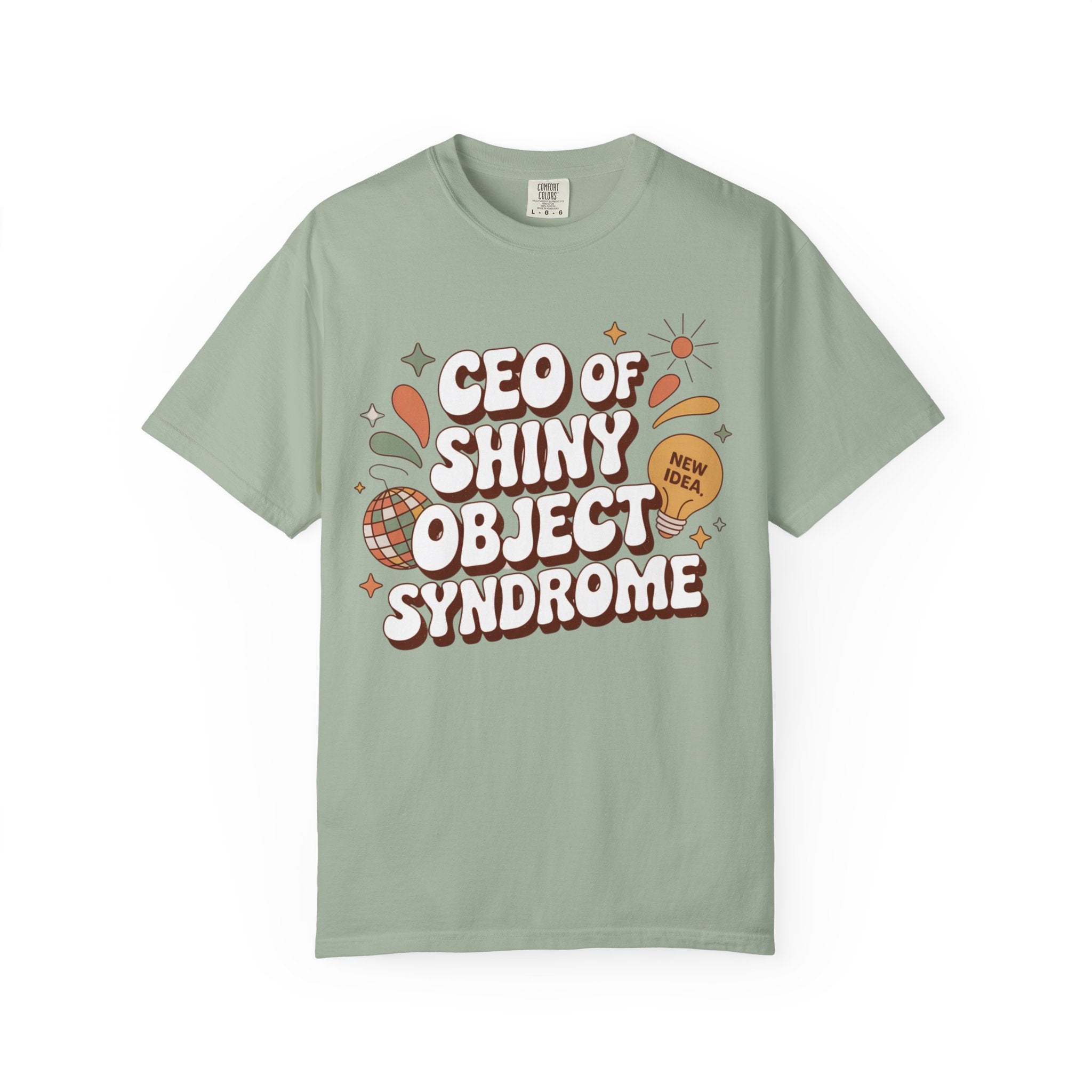 CEO of Shiny objects T-Shirt