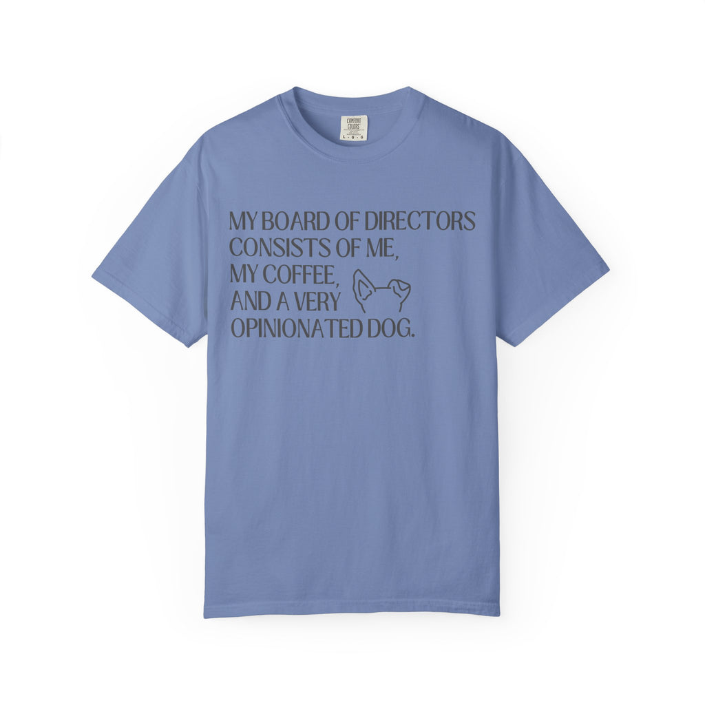 My Board of Directors  - T-Shirt