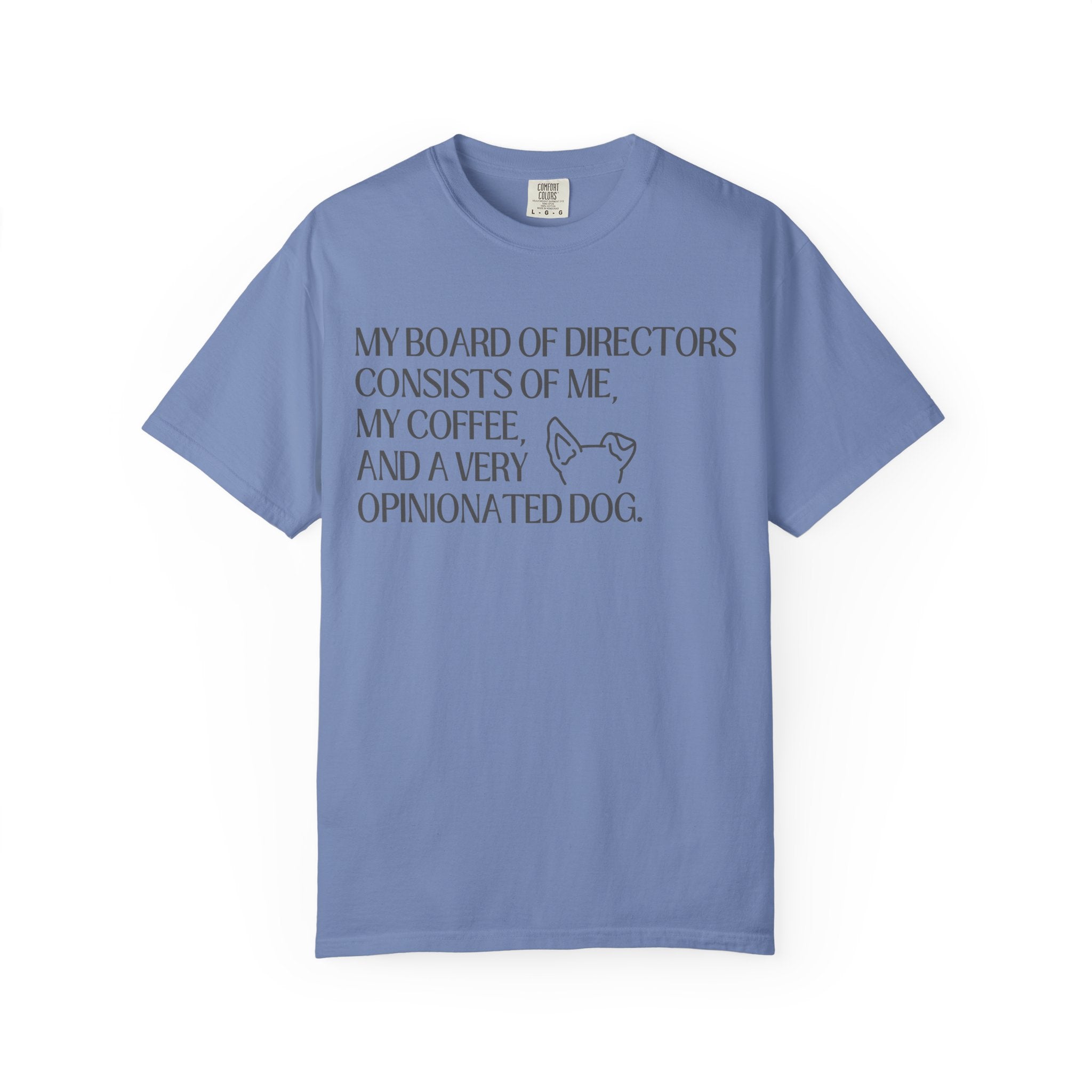 My Board of Directors  - T-Shirt