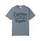 Espresso & Everything Puppies T-Shirt