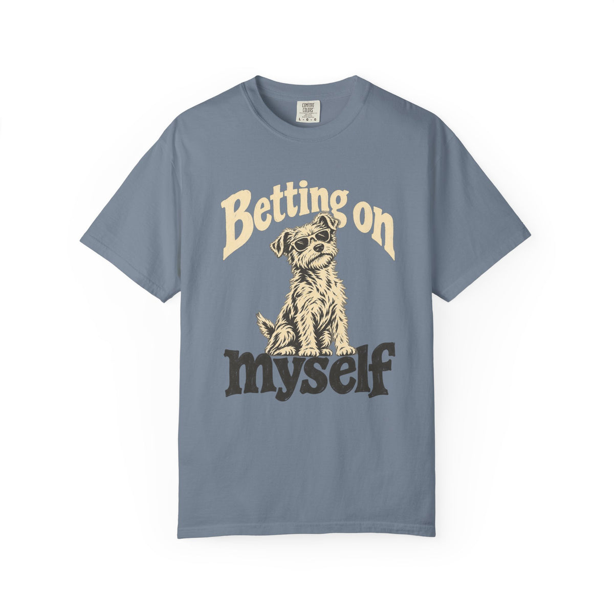 Betting On Myself  T-Shirt