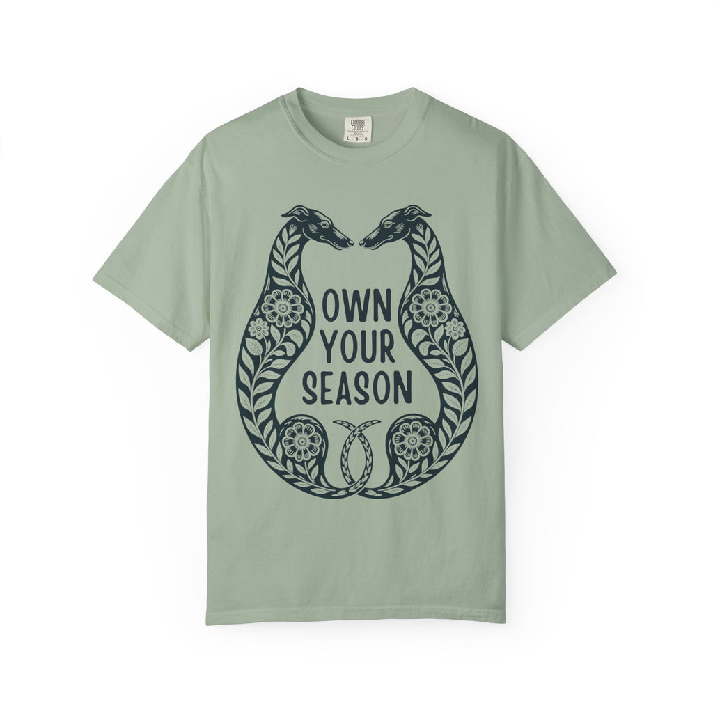 Own Your Season T-Shirt