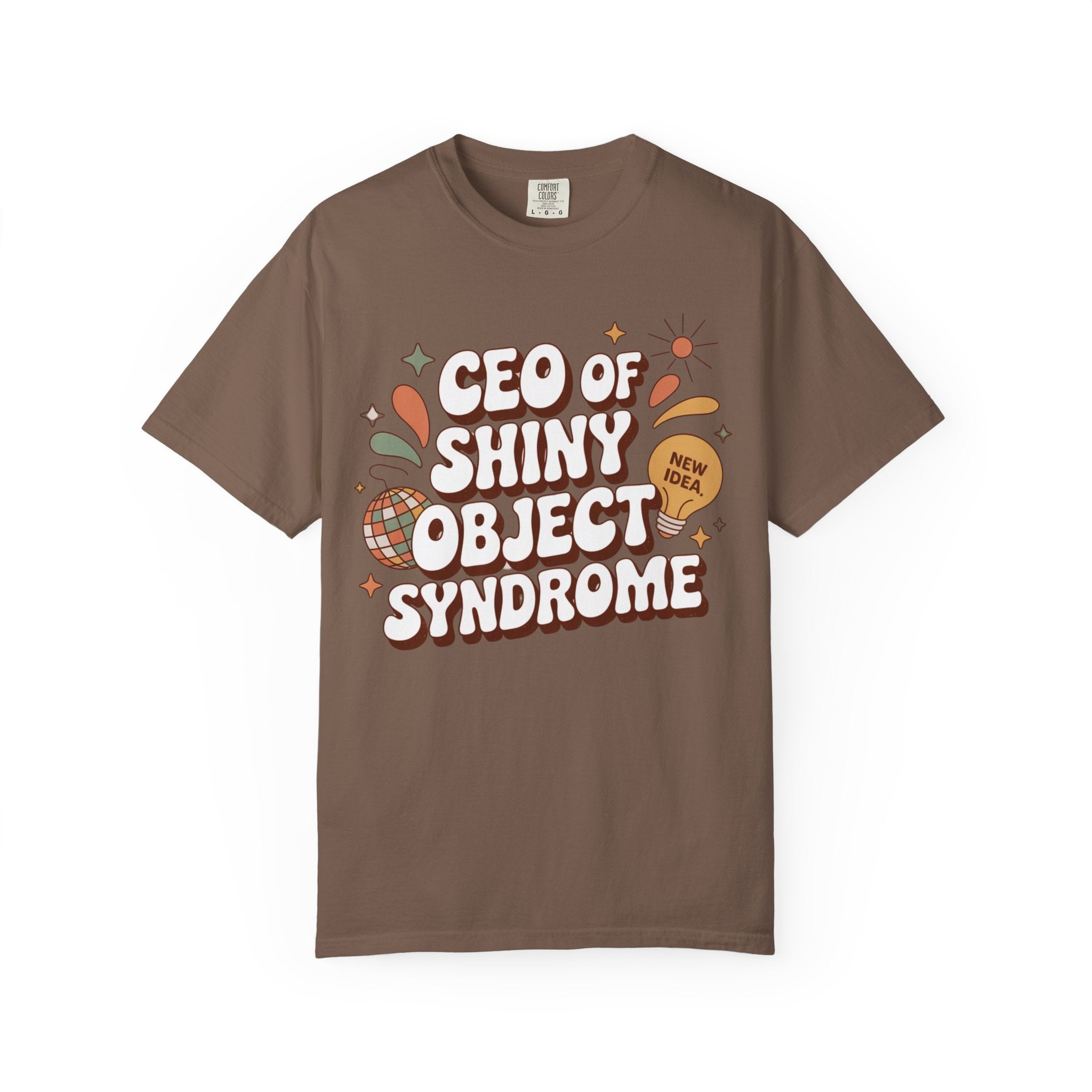 CEO of Shiny objects T-Shirt
