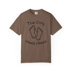 Heels Needed T-Shirt