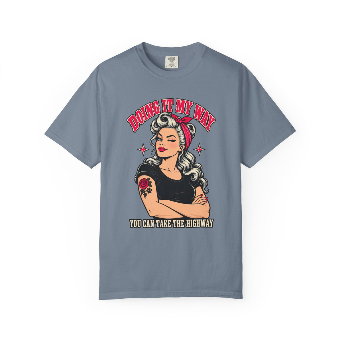 Doing it My Way T-Shirt