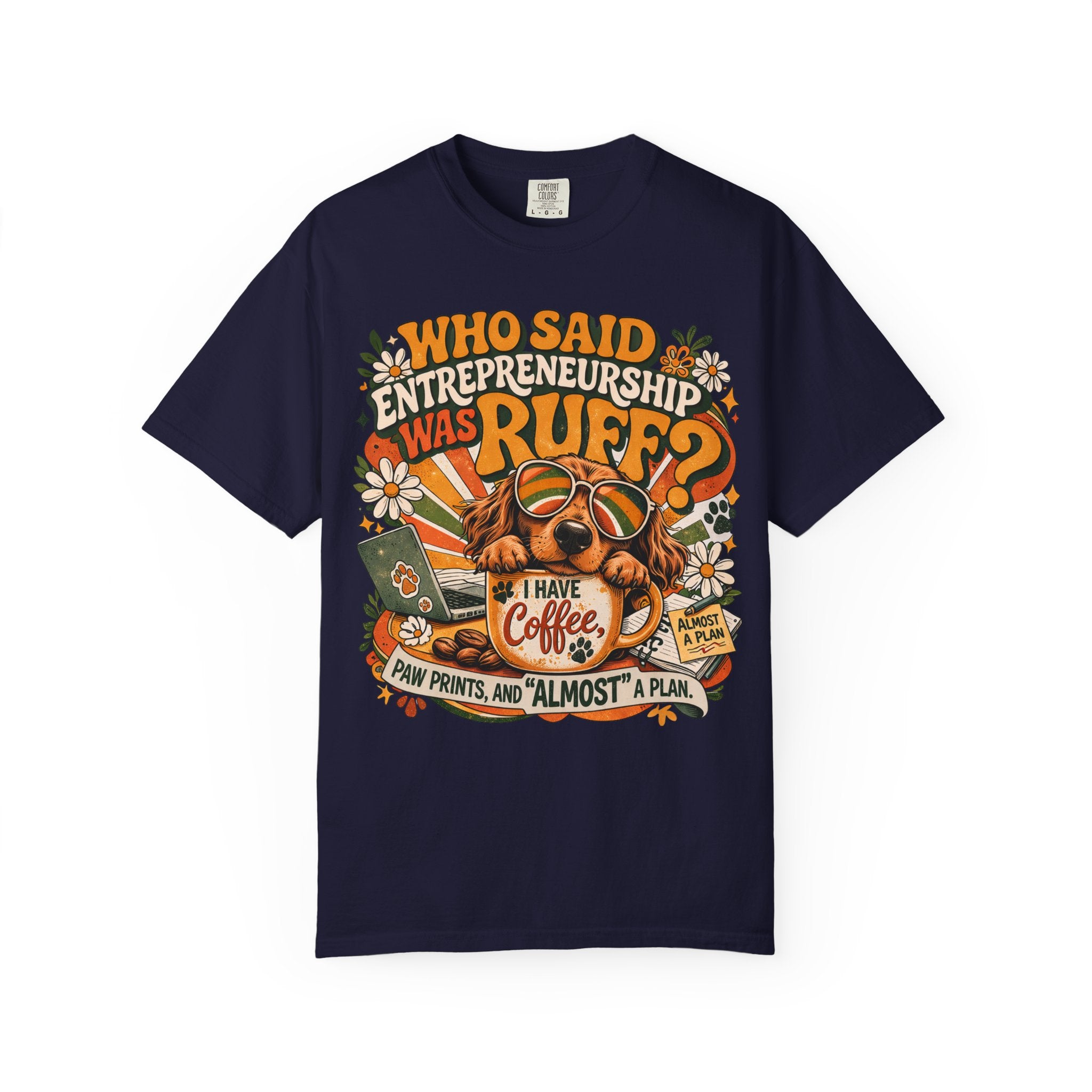 Entrepreneurship is Ruff T-Shirt