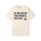 My Dog Likes Me T-Shirt