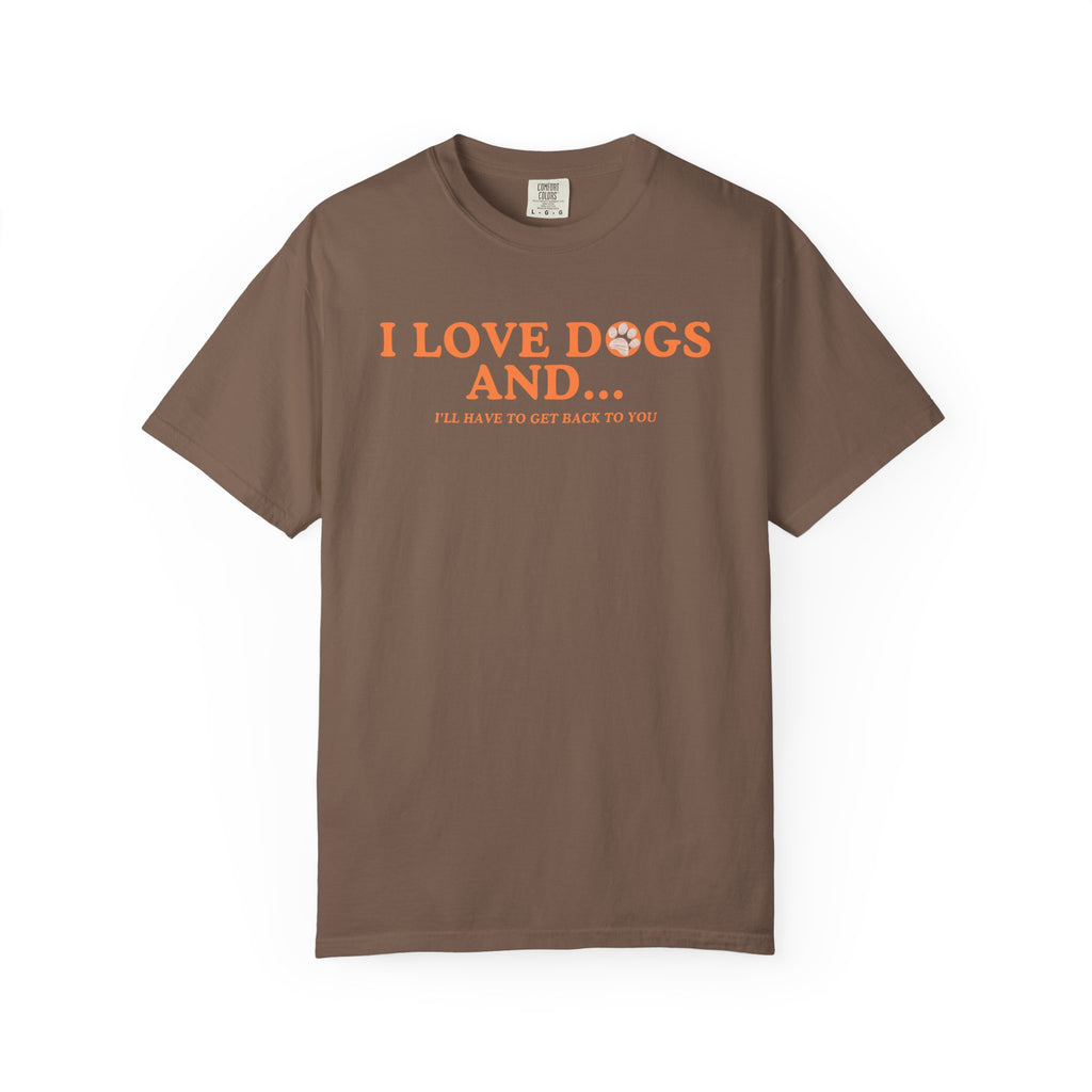 I love dogs and...T-Shirt