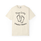 Heels Needed T-Shirt