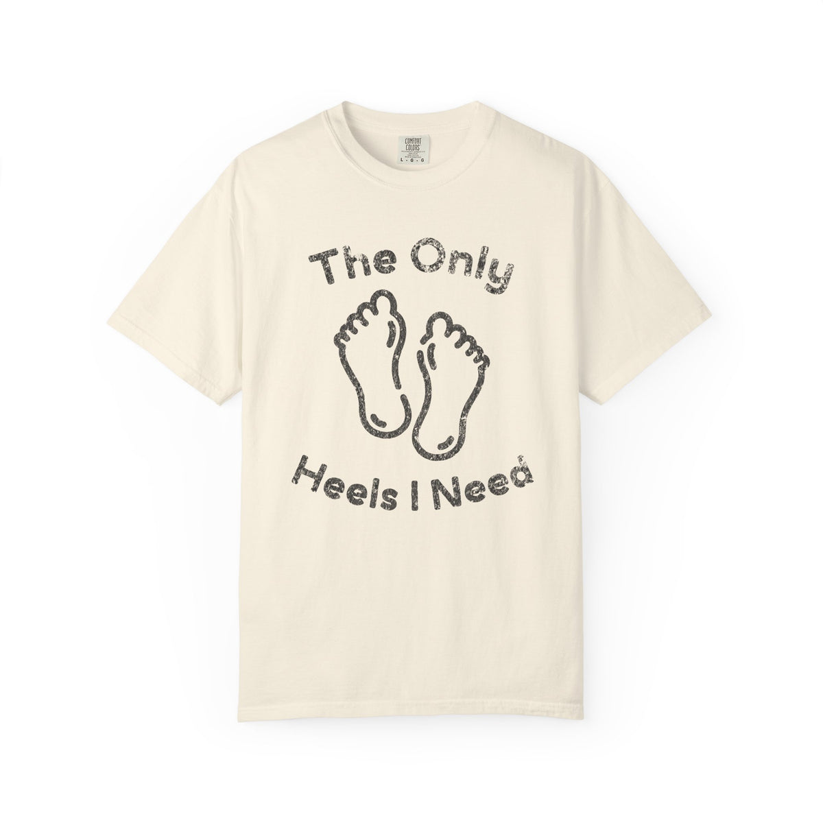 Heels Needed T-Shirt