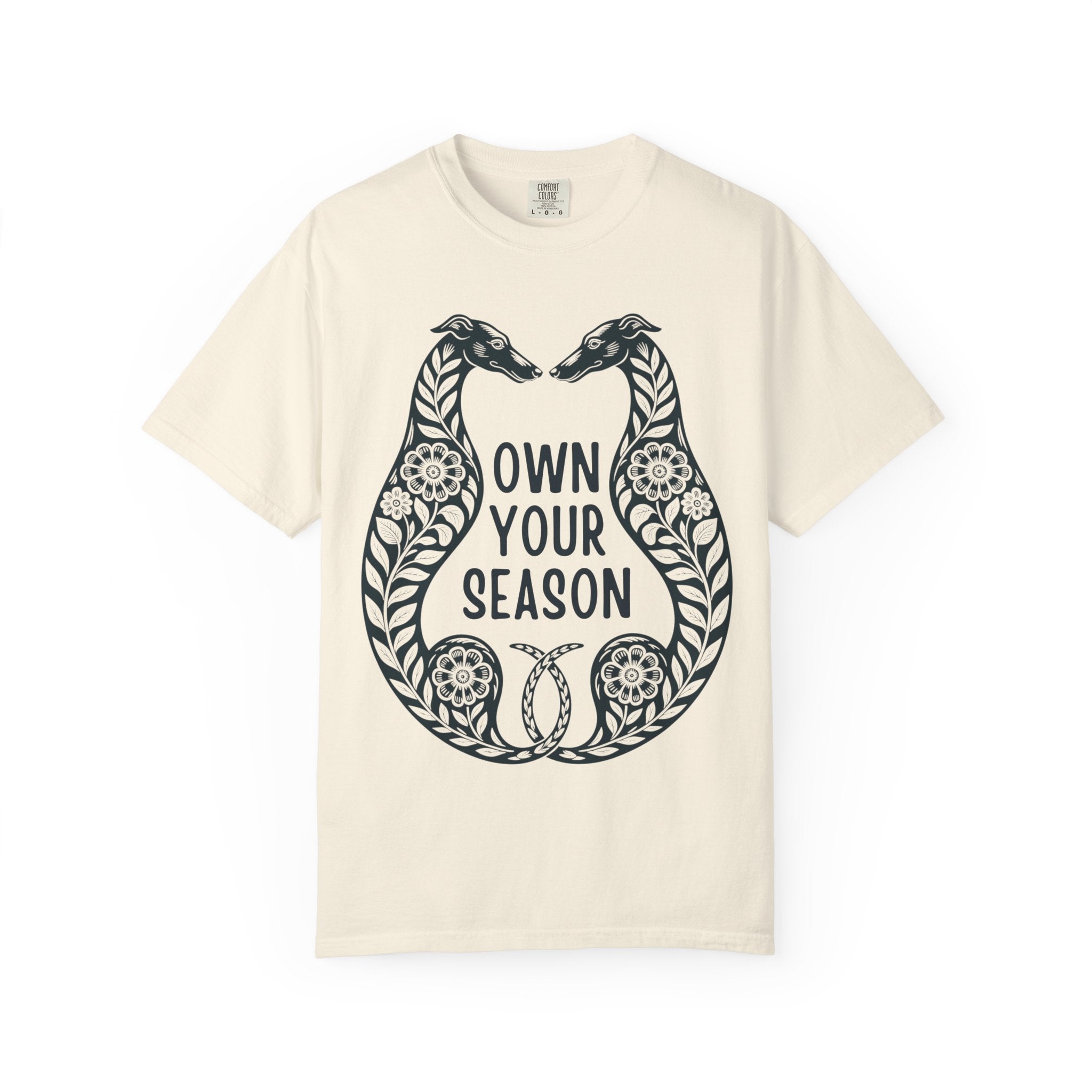 Own Your Season T-Shirt