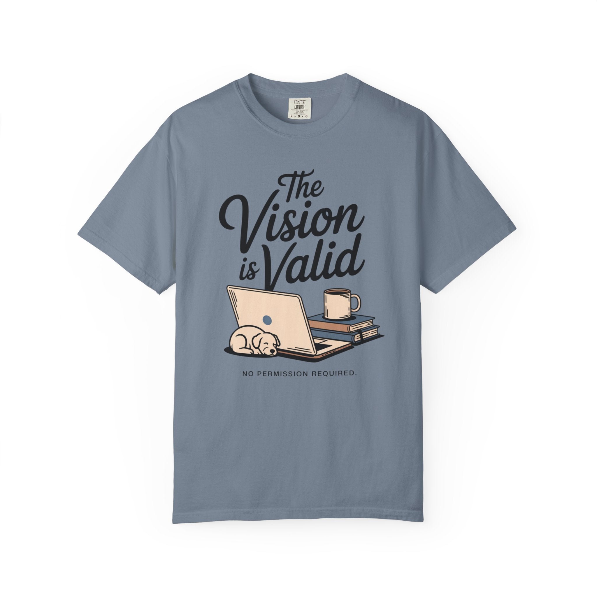The Vision is Valid T-Shirt